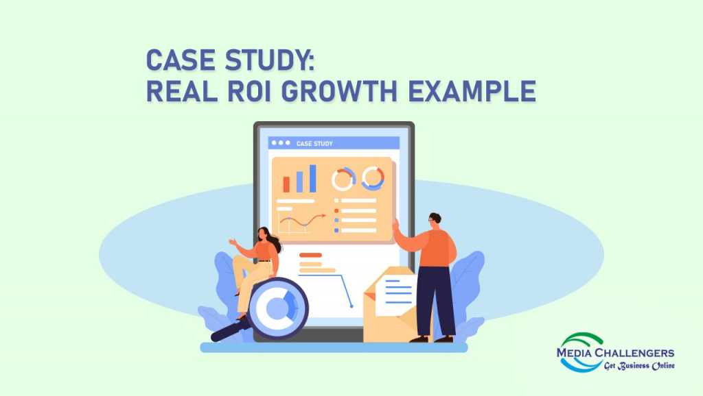 Case Study: Real ROI Growth Example